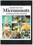 micromounts kaufen  Micromounts. Arbeitsbuch für Mineraliensammler