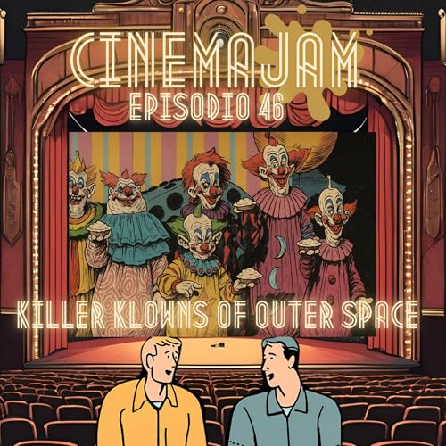 ¿Por Qué Sigue Siendo Tan Genial Killer Klowns From Outer Space? cover art