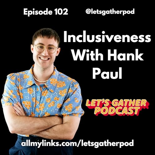 Inclusiveness With Hank Paul