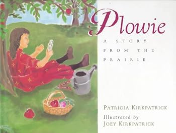 Hardcover Plowie: A Story from the Prairie Book