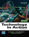 Technology In Action, Complete (3rd Edition) (Go Series for Microsoft Office 2003)