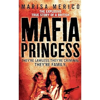 Mafia Princess: The Amazon Prime Series Inspiration and True Crime Memoir