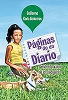 P�ginas de Un Diario: �desde El Para�so de Los Peque�os! 146339280X Book Cover
