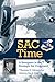 SAC Time: A Navigator in the Strategic Air Command (Volume 165) (Williams-Ford Texas A&M University Military History Series)