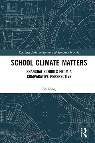 Amazon.com: School Climate Matters: Shanghai Schools from a Comparative ...