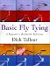 Basic Fly Tying: A Beginner's Benchside Reference