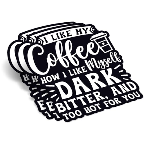 (3Pcs) I Like My Coffee How I Like Myself Dark