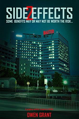 Side Effects 2: A Gripping Medical Conspiracy Thriller (Side Effects Series)
