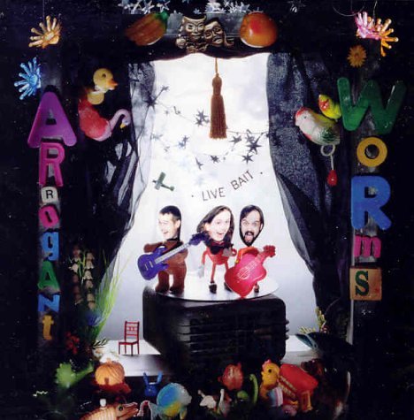 Live Bait [Audio CD] Arrogant Worms