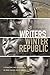 Writers of the Winter Republic: Literature and Resistance in Park Chung Hees Korea
