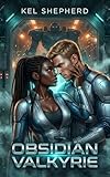 Obsidian Valkyrie: A Steamy BWWM Enemies to Lovers Military Sci-Fi Romance