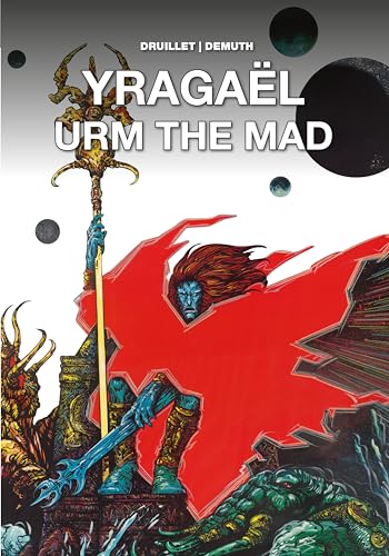 Yragaël and Urm the Mad