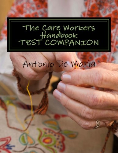 The Care Workers Handbook TEST COMPANION: The Care Workers H