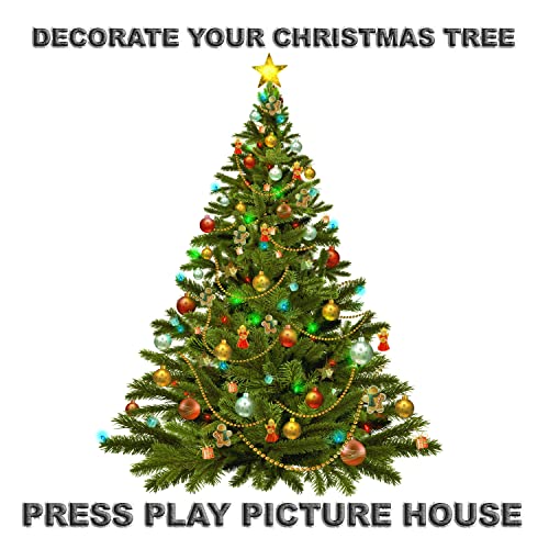 Decorate Your Christmas Tree by Press Play Picture House on Prime Music