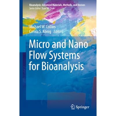 Micro and Nano Flow Systems for Bioanalysis