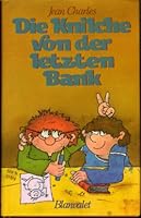 Die Knilche von der letzten Bank 3764515074 Book Cover