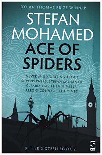 Ace of Spiders: Book 2 (Bitter Sixteen)