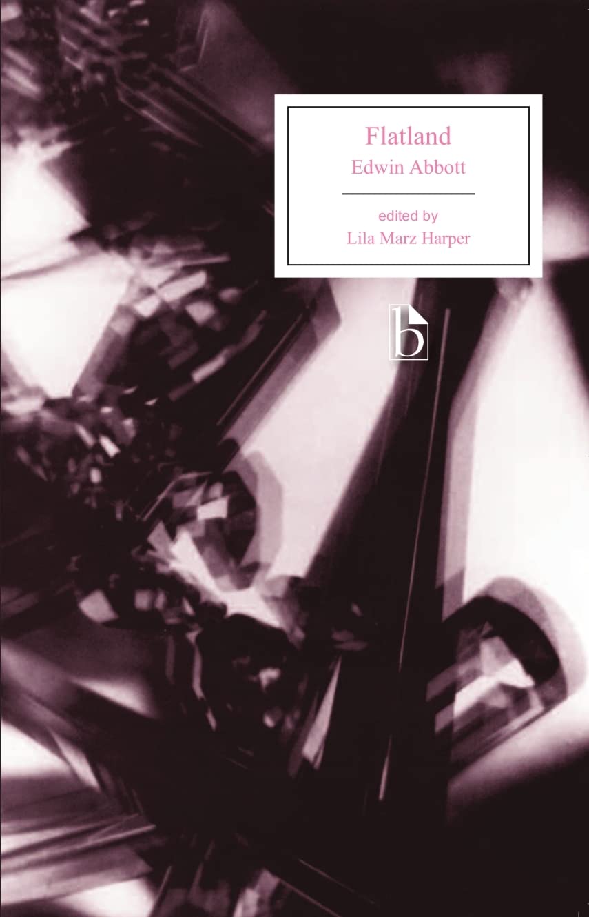 Buy Flatland: A Romance of Many Dimensions (Broadview Editions) — BookShops.in