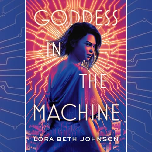 Goddess in the Machine by Lora Beth Johnson episode artwork