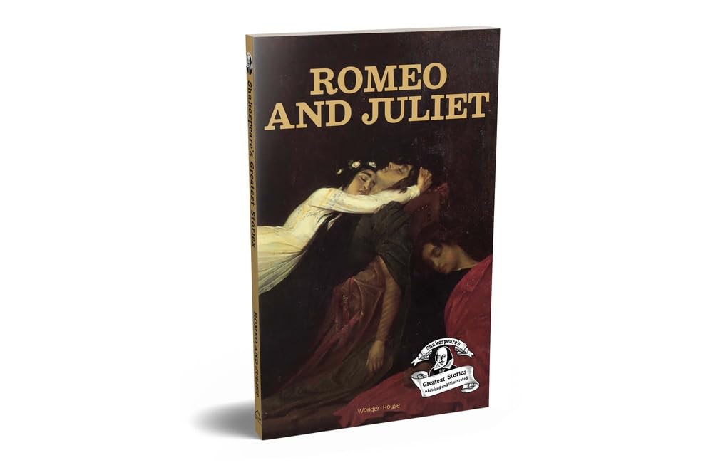 Romeo and Juliet : Shakespeare’s Greatest Stories For Children (Abridged and Illustrated) With Review Questions And An Introduction To The Themes In The Story Romeo and Juliet : Shakespeare’s Greatest Stories For Children (Abridged and Illustrated) With Review Questions And An Introduction To The Themes In The Story