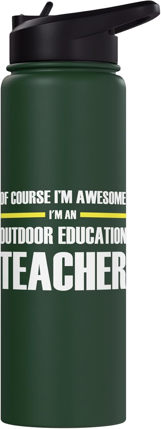 The Original Awesome Outdoor Education Teacher Stainless Steel Insulated Water Bottle