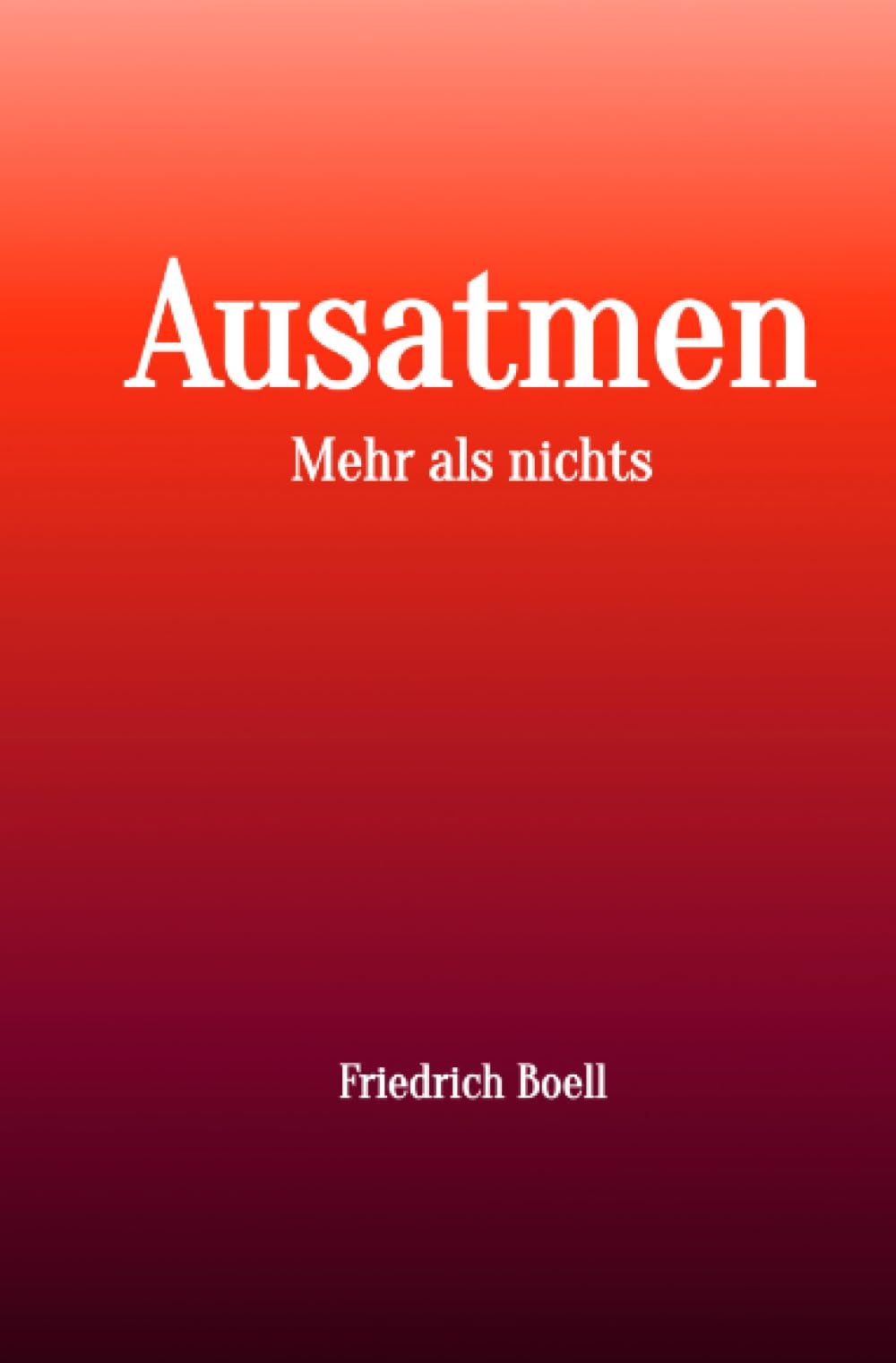 Ausatmen: Mehr als nichts