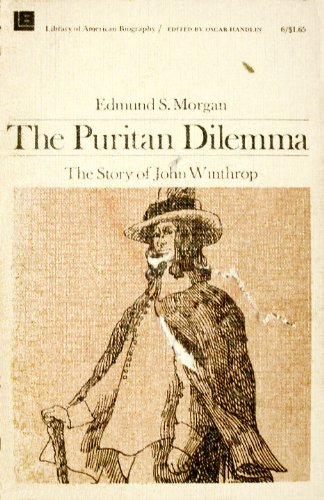 The Puritan Dilemma, the Story of John Winthrop B001U96OA0 Book Cover