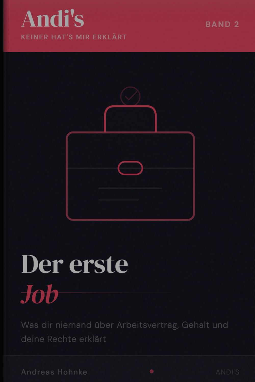Andi´s - Keiner hat´s mir erklärt: Der erste Job