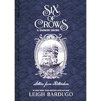 Six of Crows: A Darker Shore