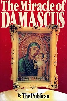Paperback The Miracle of Damascus Book