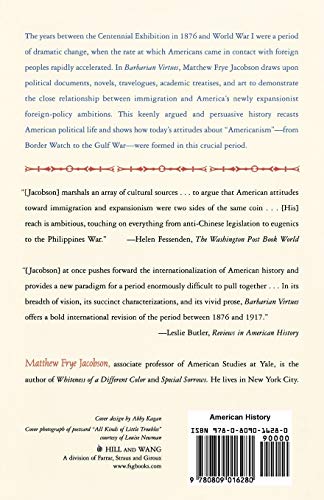 Barbarian Virtues: The United States Encounters Foreign Peoples At Home And Abroad, 1876-1917 #TOP1