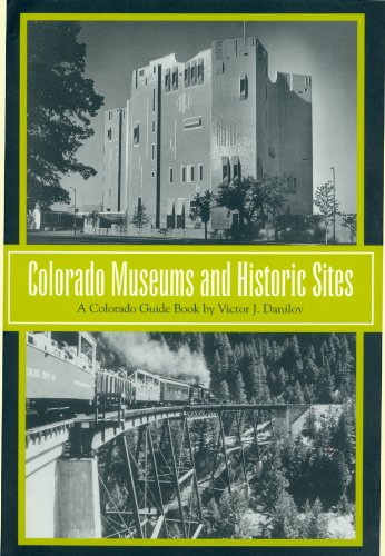Colorado Museums and Historic Sites