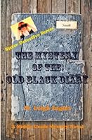 The Mystery of the Old Black Diary (Sister Detective Series) 1460991168 Book Cover