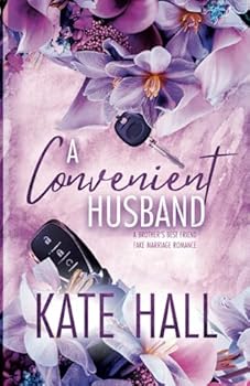 Paperback A Convenient Husband: A Brother's Best Friend Fake Marriage Romance Book