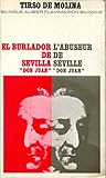  L\'abuseur de Séville - Edition bilingue - Traduction, traduction et notes par Pierre Guenoun