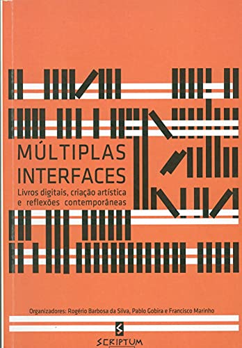 Múltiplas Interfaces: Livros Digitais, Criação Artística e Reflexões Contemporâneas