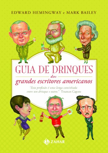 Guia De Drinques Dos Grandes Escritores Americanos
