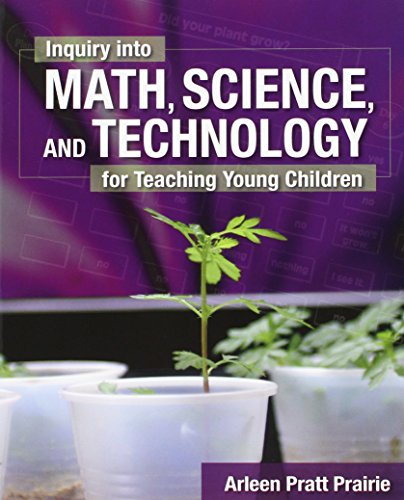 Inquiry into Math, Science & Technology for Teaching Young Children