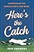 Here's the Catch: A Memoir of the Miracle Mets and More