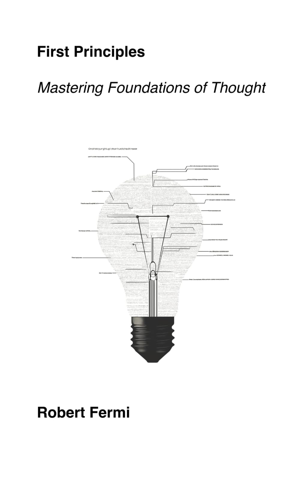 First Principles: Mastering Foundations of Thought