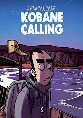 Kobané calling: Nouvelle édition augmentée
