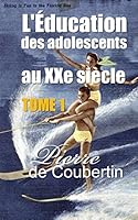 Algopix Similar Product 10 - Lducation des adolescents au XXe
