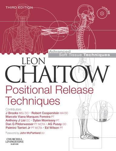 Positional Release Techniques, w. 2 CD-ROMs (Advanced Soft Tissue Techniques)