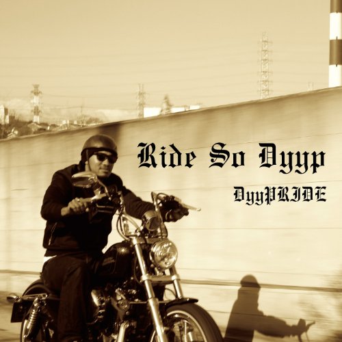 DYYPRIDE - Ride So Dyyp - CD