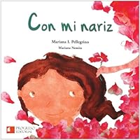 Con mi nariz (Paperback w/ CD) (Spanish Edition) 0984298142 Book Cover