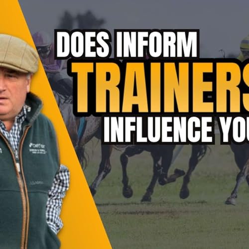 Does inform Trainers Influence Your Horse Racing Tips? James Dooley Asks Joe Norris From JoeNorrisTips.co.uk