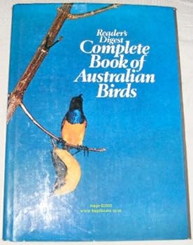 Hardcover Reader's Digest complete book of Australian birds Book