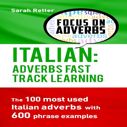 Page de couverture de Italian: Adverbs Fast Track Learning