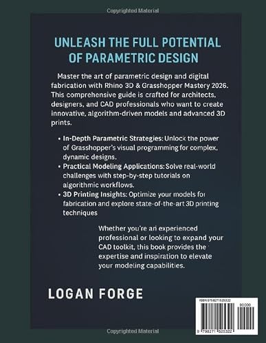 Rhino 3D & Grasshopper Mastery 2026: The Complete Guide to Parametric Design, 3D Printing, and Advanced Modeling Workflows for Architects and Designers (The Complete CAD Learning Series) - Thumbnail 2
