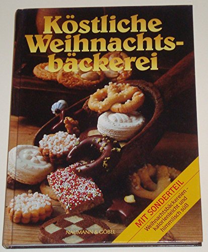 Preisvergleich Produktbild Köstliche Weihnachtsbäckerei
